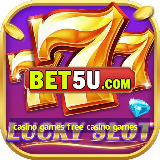 casino games free casino games